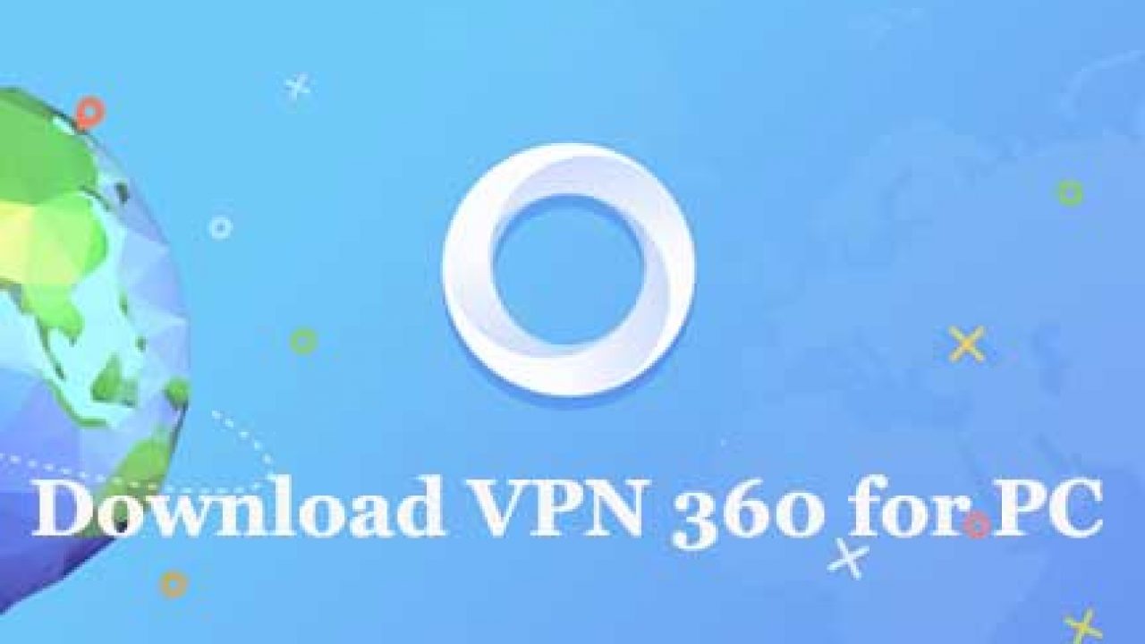 vpn 360 free download for mac